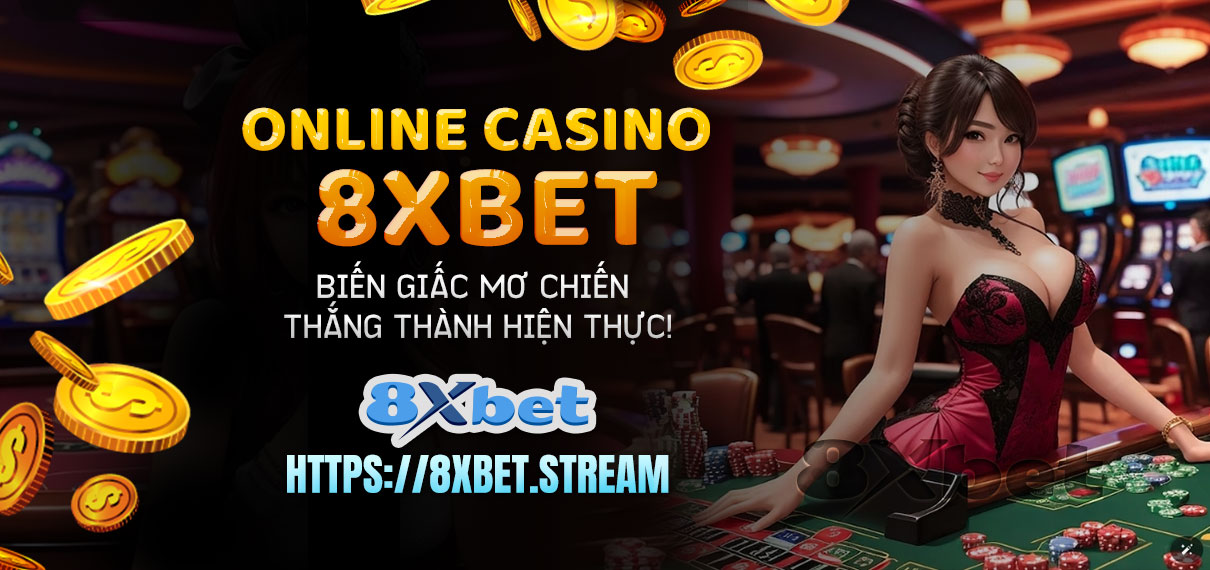 8xbet – Trang Chủ Chính Thức Của Nhà Cái 8xbet 2025 2 casino truc tuyen 8xbet co hoi vang cho moi tro choi.jpeg